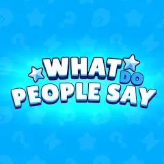 Взлом What do People Say (Люди говорят)  [МОД Mega Pack] - стабильная версия apk на Андроид